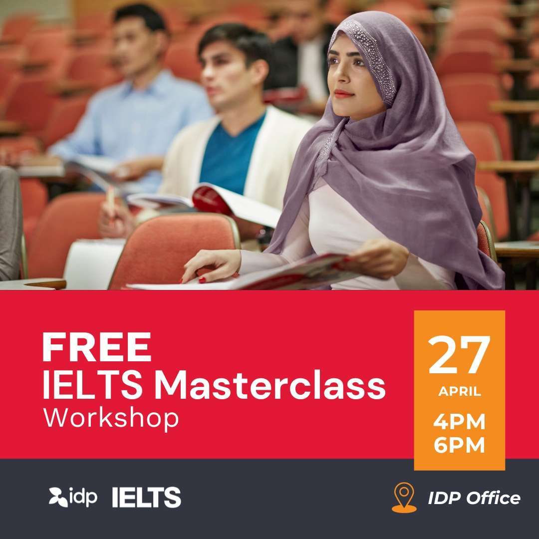IELTS Masterclass April 27 ITC IDP IELTS Bahrain IELTS Masterclass April 27 ITC IDP IELTS Bahrain
